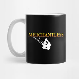 MERCHANTLESS? Mug